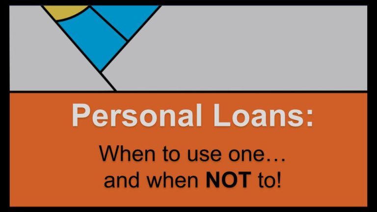Personal loans when you use one and when not to