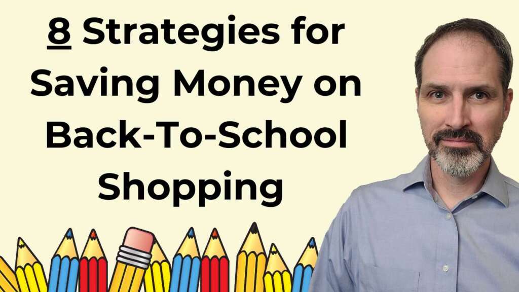 8 Strategies for Saving Money on Back-To-School Shopping