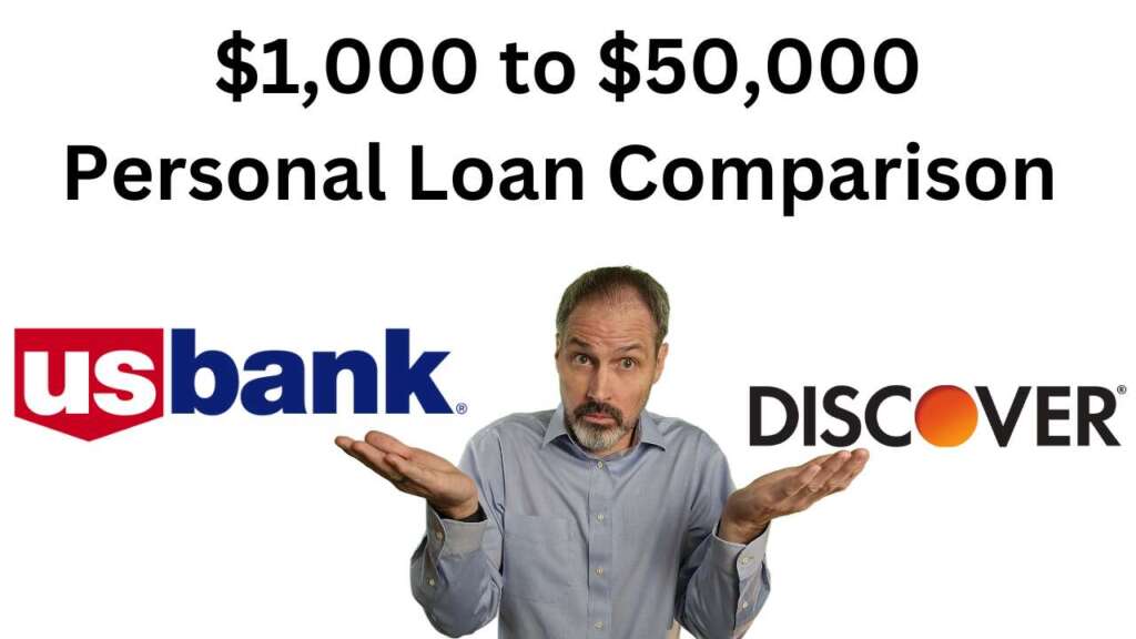 Detailed Comparison Across 11 Criteria For Discover Personal Loan vs US Bank Personal Loan. Learn what personal loan is right for you whether you need $1,000 or $50,000.