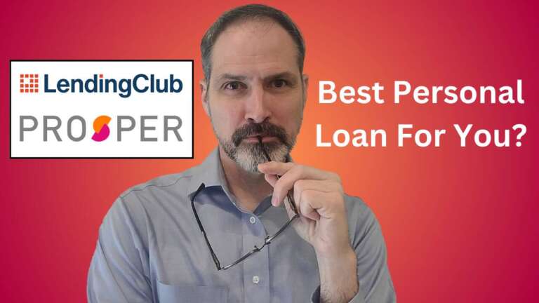 Should You Get a $40,000 Lending Club Personal Loan or a $50,000 Prosper Personal Loan
