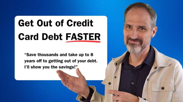 How To Pay Off Credit Card Debt FAST! We show you the math & savings. Take years off and save $$$.