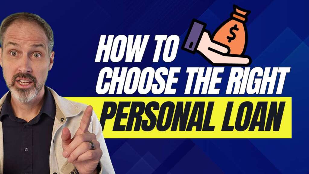 How to choose the right personal loan for you & all the variables to consider in your personal loan. 7 criteria to consider.