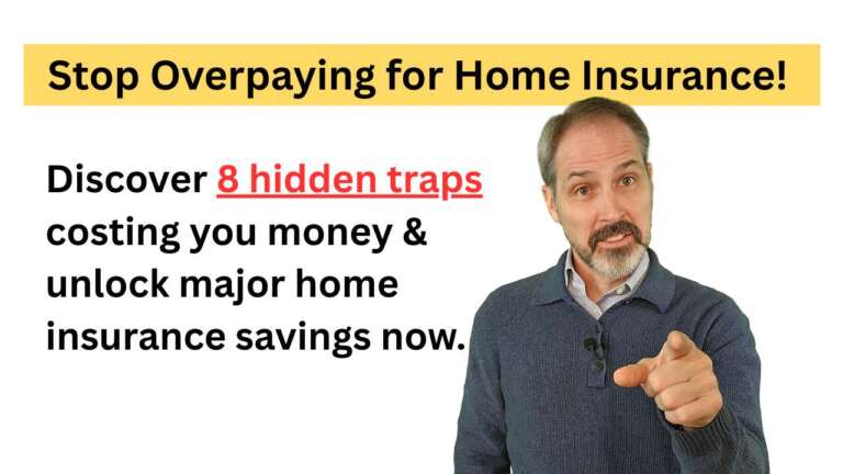 Are You Overpaying for home insurance? 8 Sneaky Home Insurance Traps Costing You Money. Everything you need to know!