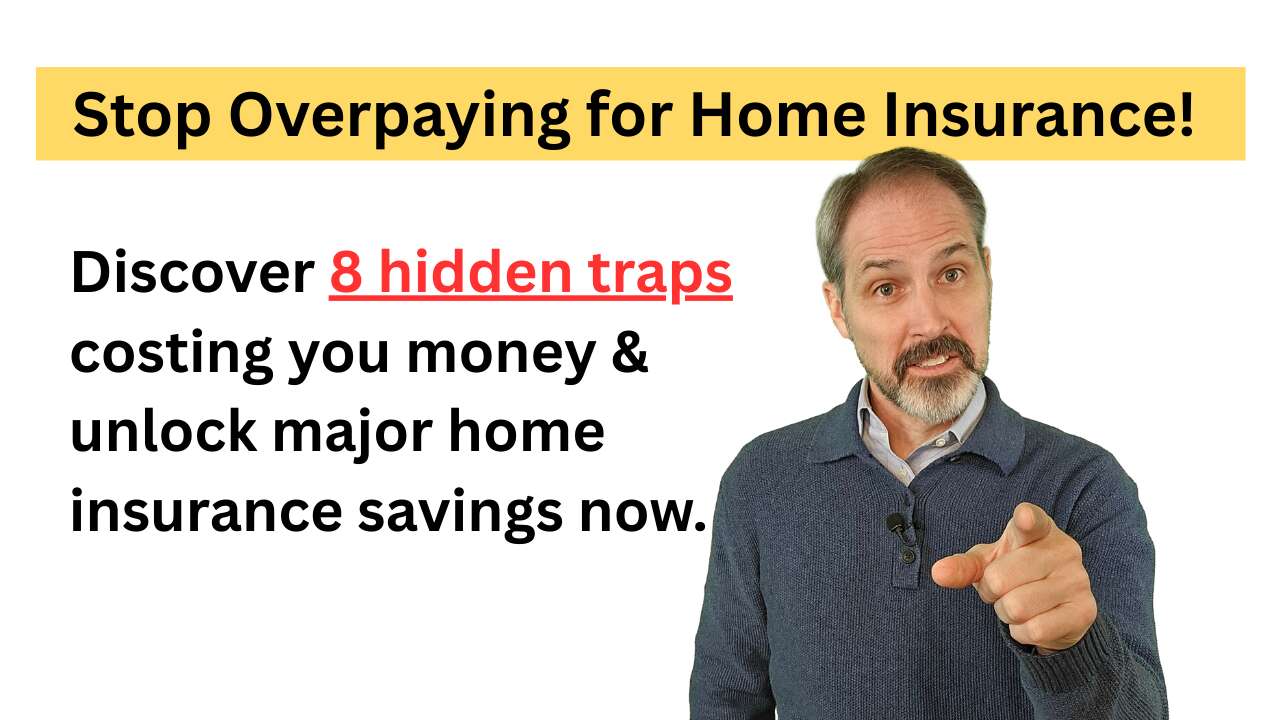 Are You Overpaying for home insurance? 8 Sneaky Home Insurance Traps Costing You Money. Everything you need to know!