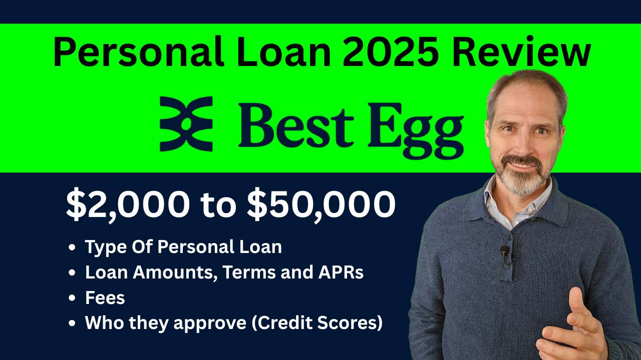 Best Egg Personal Loan Review 2025: Rates, Loan Options, and How to Apply