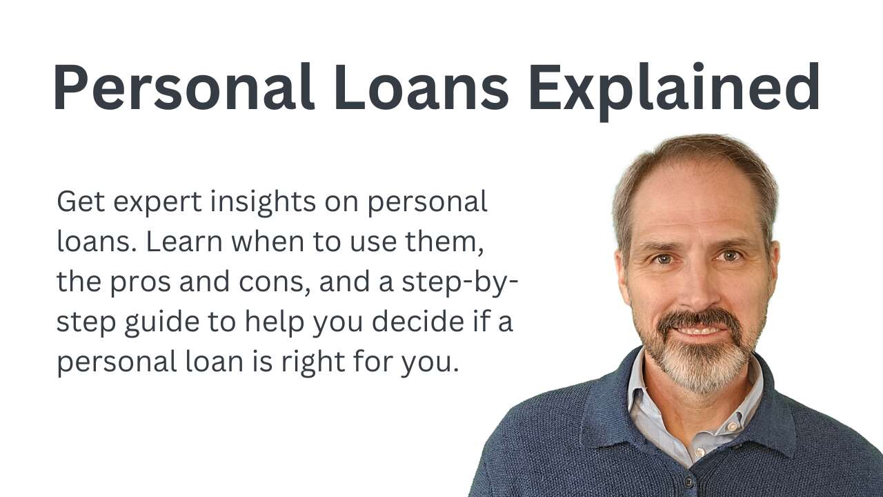 Get expert insights on personal loans. Learn when to use them, the pros and cons, and a step-by-step guide to help you decide if a personal loan is right for you.