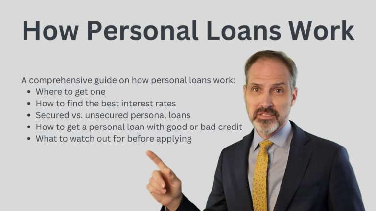 A comprehensive guide on how personal loans work, where to get one, and how to find the best interest rates. Learn about secured vs. unsecured personal loans, how to get a personal loan with good or bad credit, and what to watch out for before applying.
