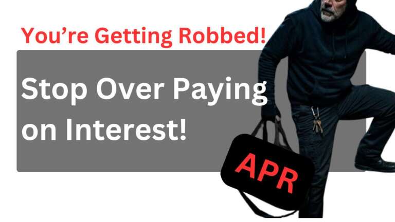 Stop Overpaying Interest Now